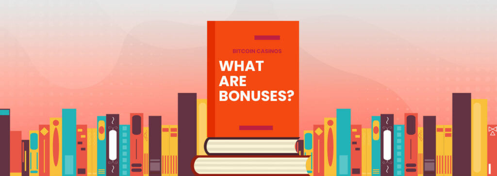 what is a bitcoin casino bonus?