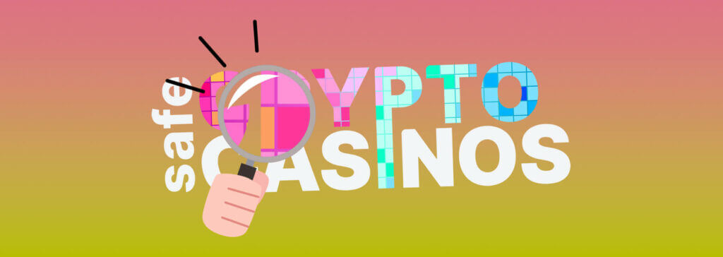 what we look for in a crypto casino
